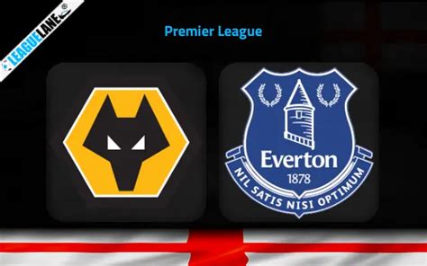 Wolverhampton vs Everton Predictions & Tips .